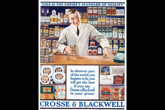 A circa-1920 Crosse & Blackwell advertisement, © Michael Nicholson/Corbis. Branding found new life in modern advertising, sometimes with a global touch. 