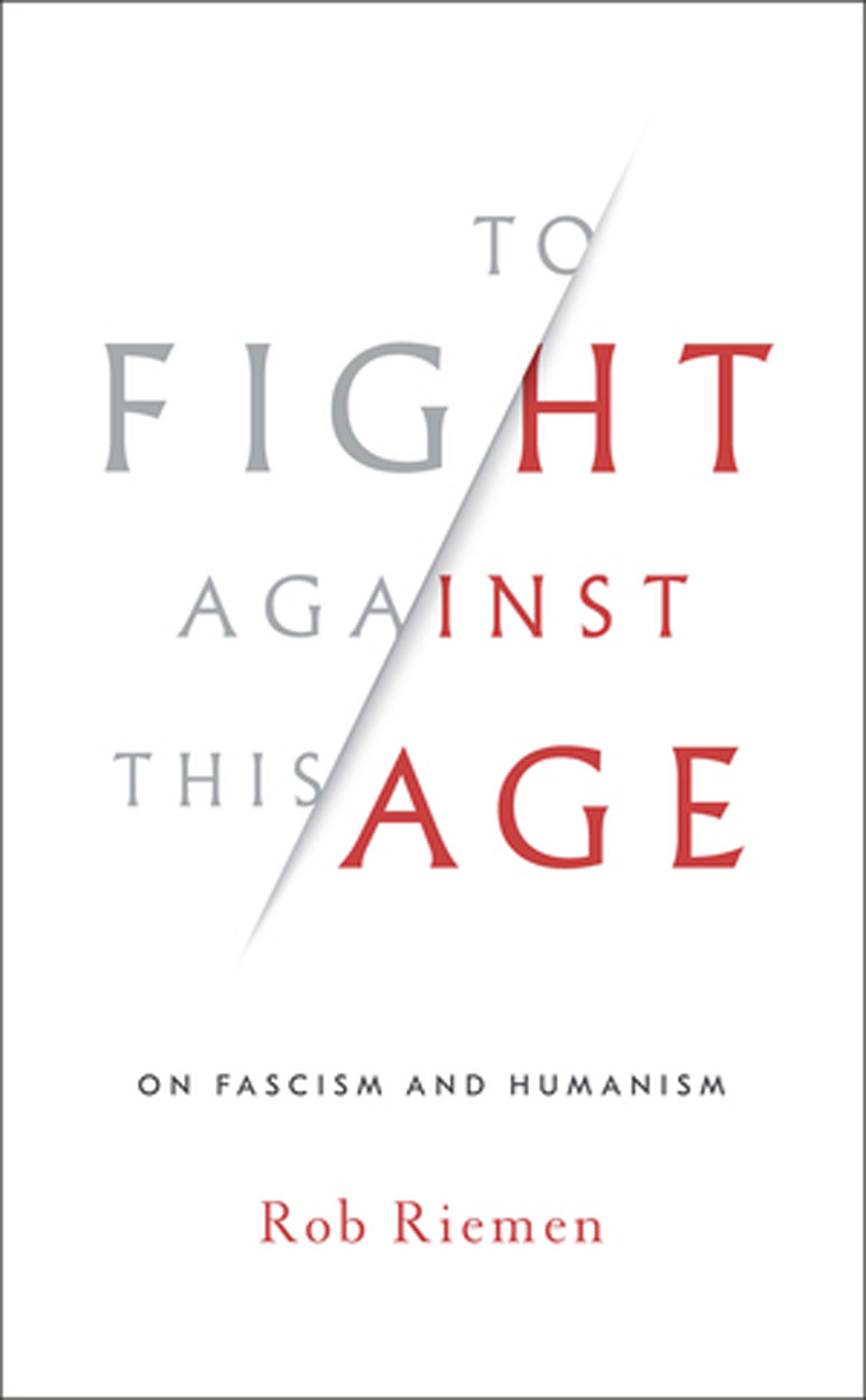 "To Fight Against This Age" book cover.