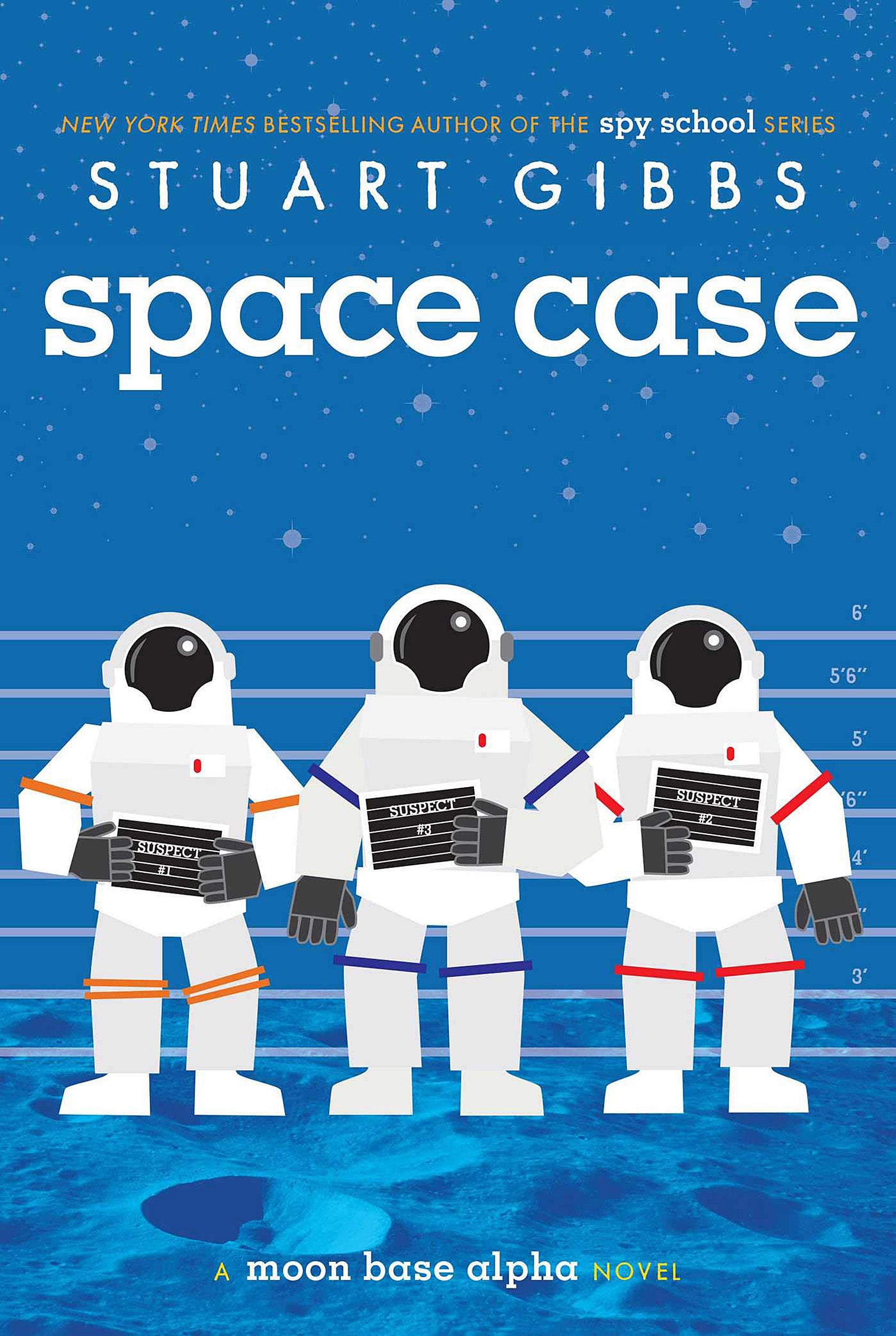 Cover: “Space Case” by Stuart Gibbs.