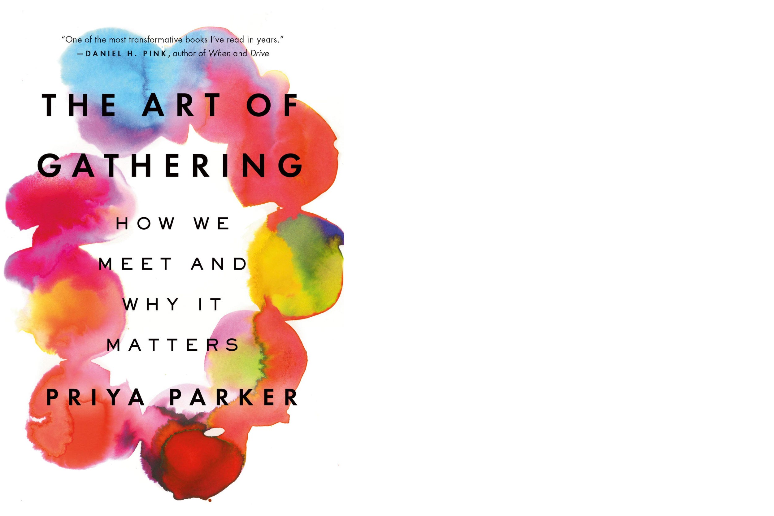 Book cover: “The Art of Gathering: How We Meet and Why It Matters” by Priya Parker.