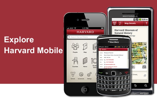 Harvard has launched a strategic mobile initiative to package content from across the University for display on handheld devices. The first products in this mobile initiative, a native iPhone application and a mobile web application accessible by browser on any smartphone device or feature phone, are available at http://m.harvard.edu.