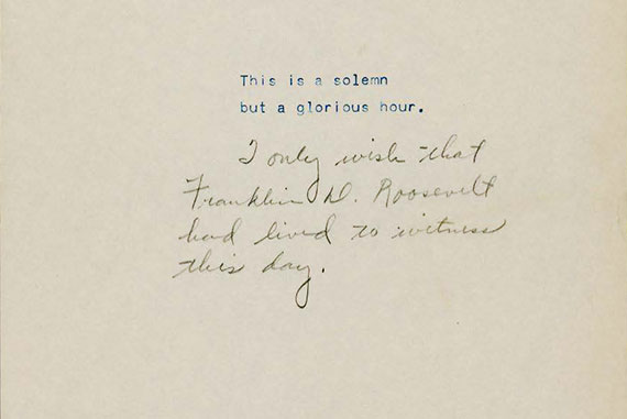 President Harry S. Truman's broadcast speech with notes announcing the surrender of Germany. Image courtesy of the José María Castañé Collection.