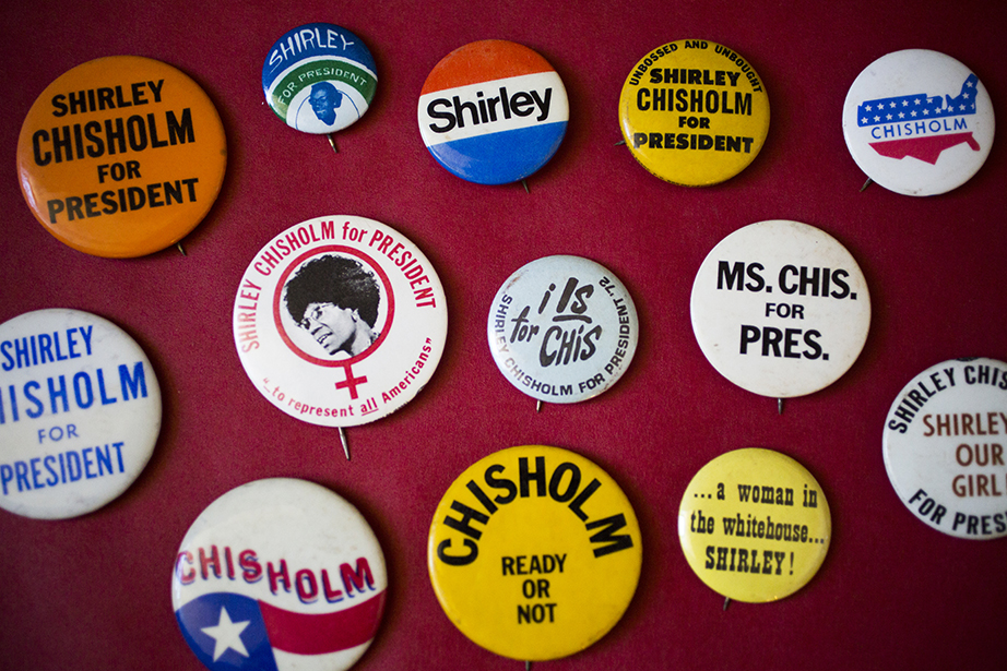 Campaign buttons from 1972 for Shirley Chisholm, the first African-American candidate to run for president of the United States and the first woman to seek the democratic presidential nomination.