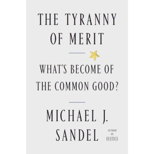 "The Tyranny of Merit" book cover.
