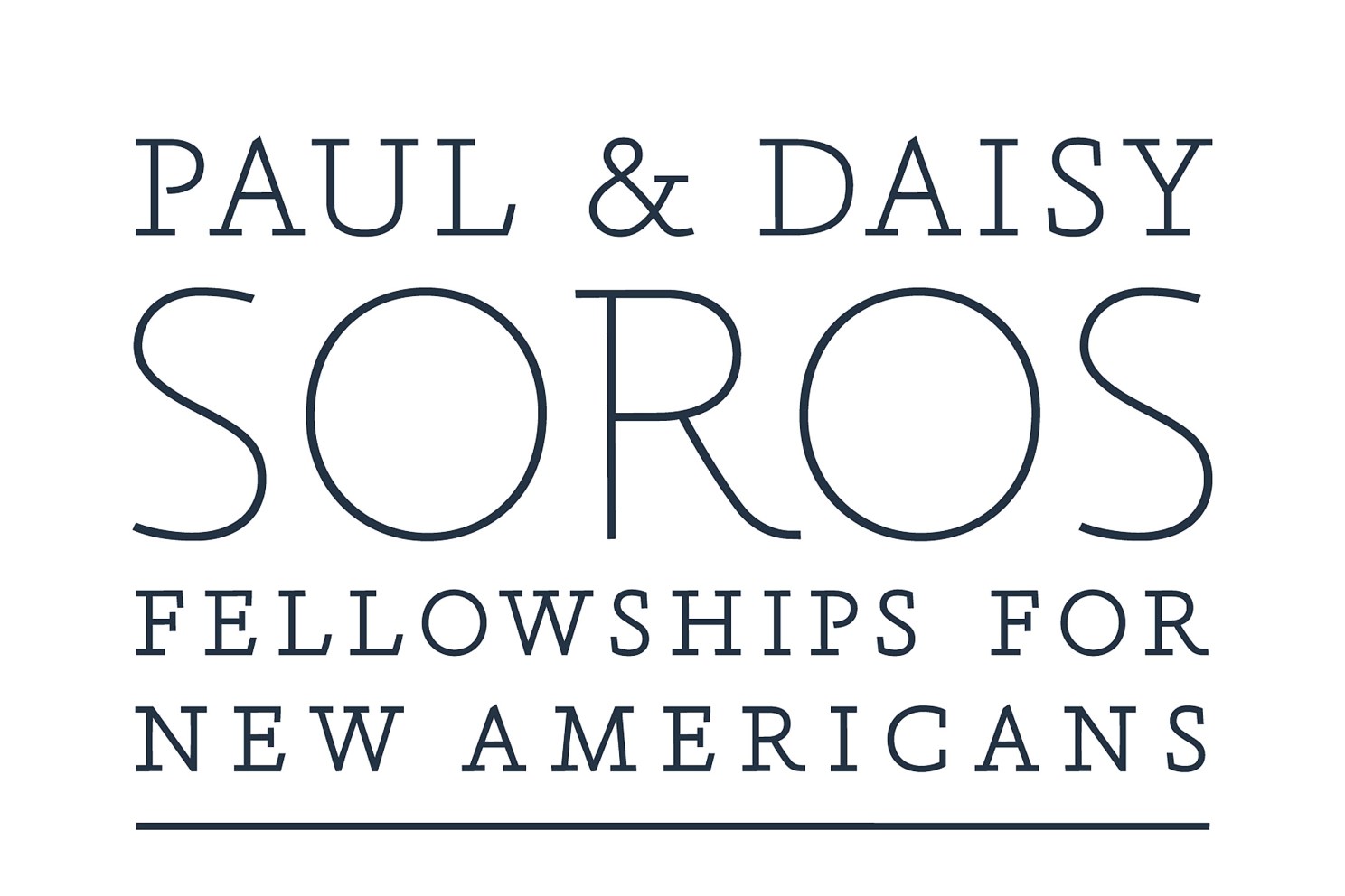 Paul and Daisy Soros Fellowships for New Americans.