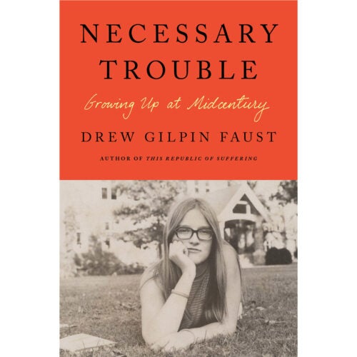 Cover of Drew Faust's book Necessary Trouble.