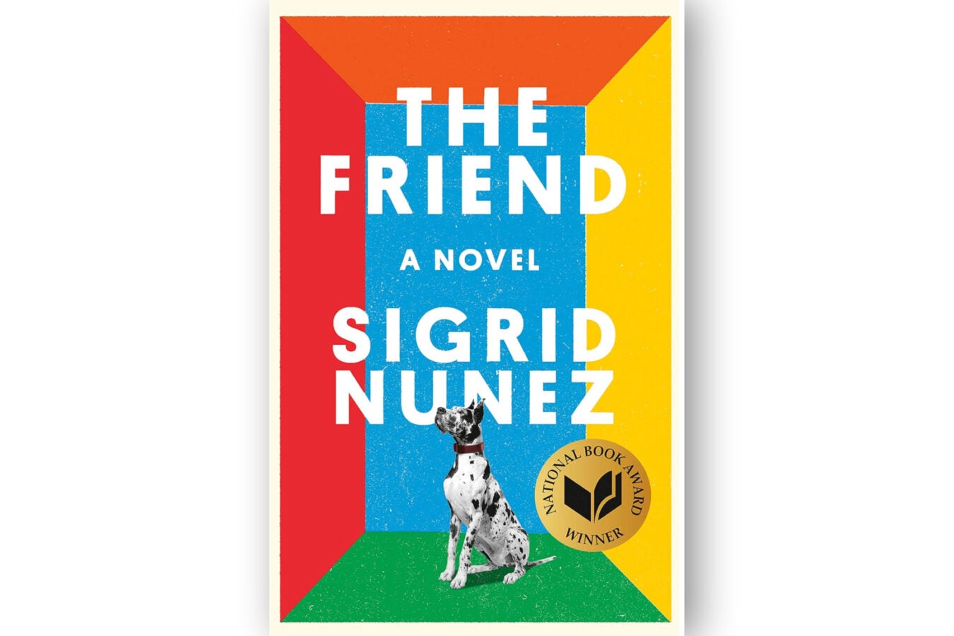Book cover: "The Friend" by Sigrid Nunez.