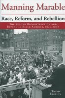 Book cover: "Race, Reform, and Rebellion: The Second Reconstruction and Beyond in Black America, 1945‒2006."