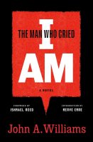 Book cover: "The Man Who Cried I Am."