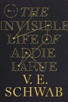 Book cover: "The Invisible Life of Addie LaRue."