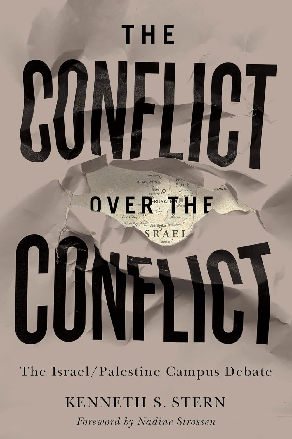 Book Cover: “The Conflict Over the Conflict: The Israel-Palestine Campus Debate”.