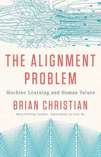 Book Cover: The Alignment Problem: Machine Learning and Human Values