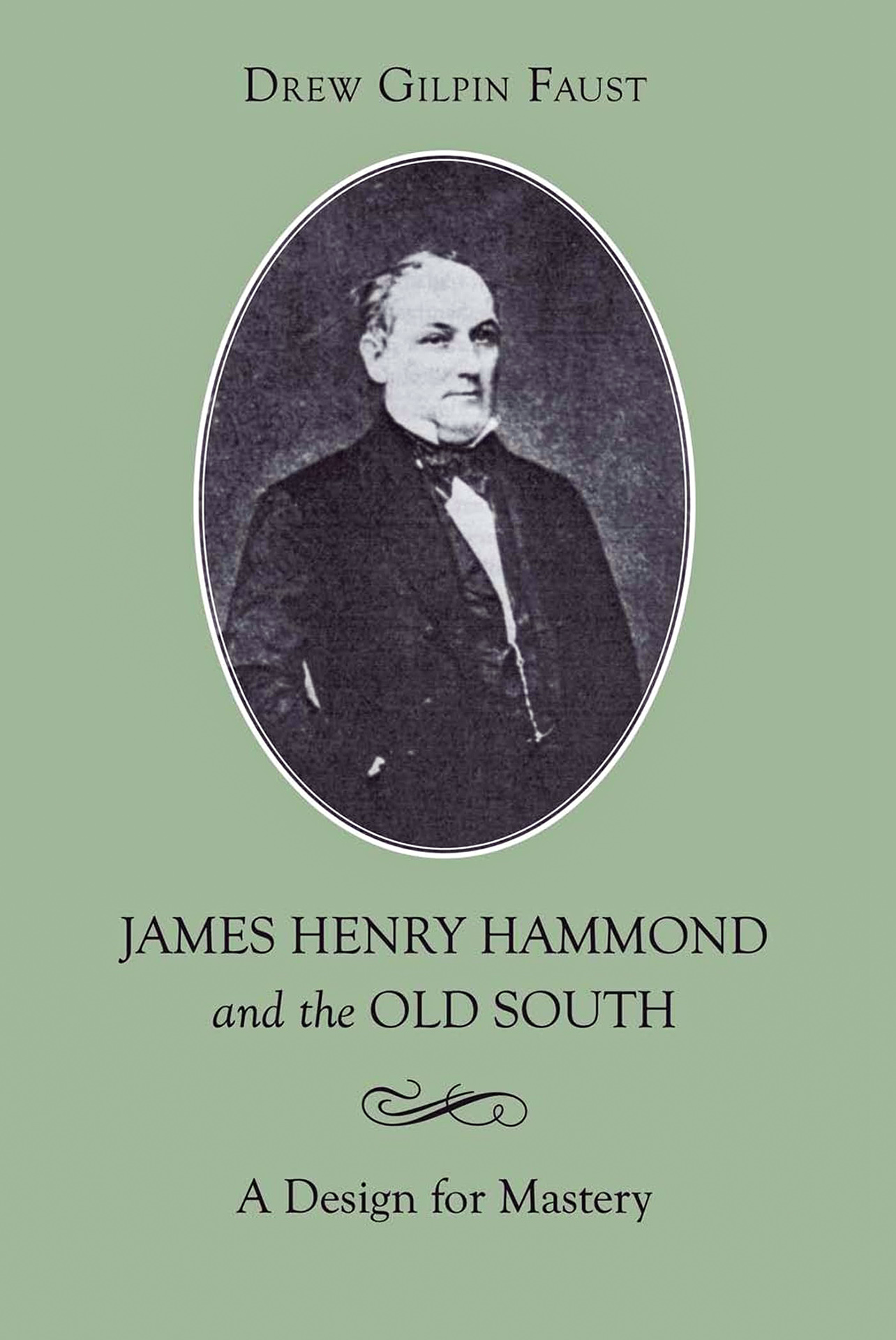 Book cover: "James Henry Hammond and the Old South."