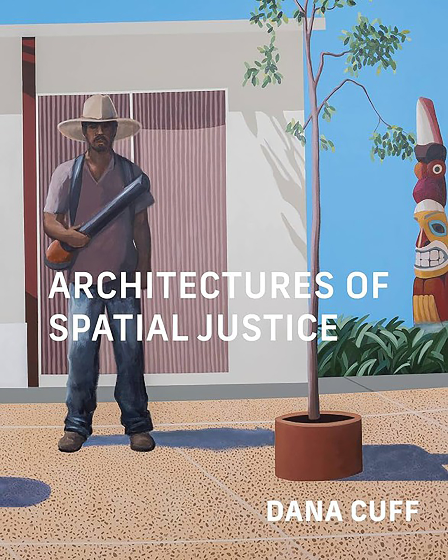 Architectures of Spatial Justice 