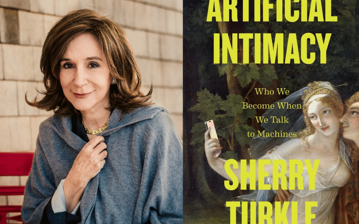 Sherry Turkle’s and her new book, “Artificial Intimacy: Who We Become When We Talk to Machines.”